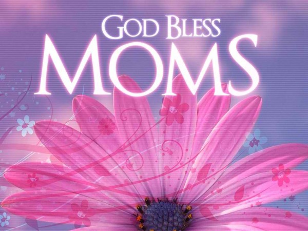 god_bless_moms